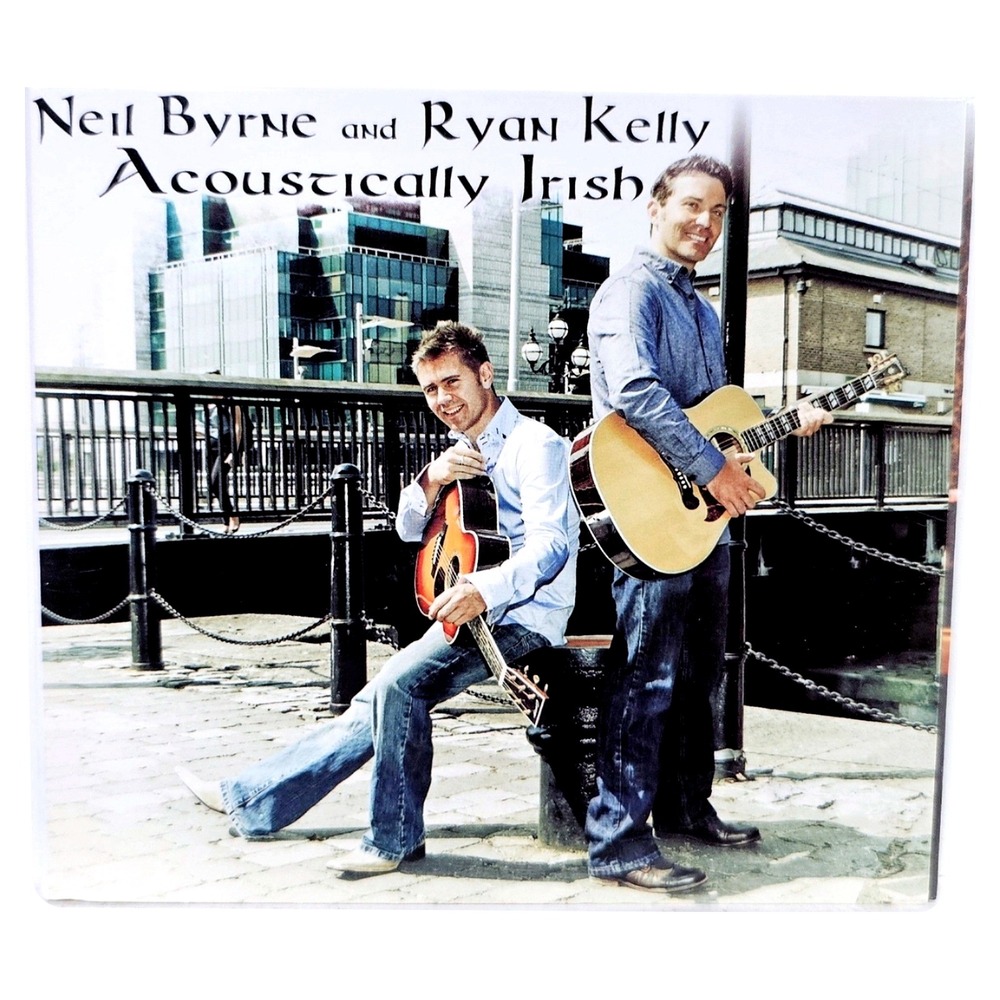 Neil Byrne Ryan Kelly Acoustically Irish CD 888174193489 Celtic Folk Music EUC